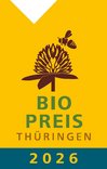 Bio-Preis Thüringen ausgelobt: Bewerbungsfrist bis zum 10. Juli 2026