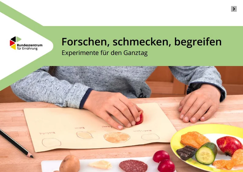 Titelbild "Forschen, schmecken, begreifen. Experimente für den Ganztag"
