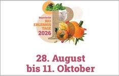 Ein großes "B" mit Gemüse, Kräutern, Kürbissen und einem Schaf, die aus den Bögen des Buchstaben schauen. Daneben steht "Bayerische Bio Erlebnis Tage 2026" und darunter "28. August bis 11. Oktober". Klick führt zu Großansicht.