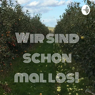Obstbäume mit Schriftzug Wir sind schon mal los