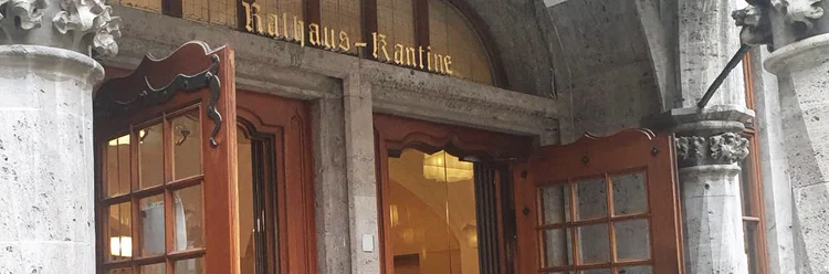 Eingangsportal der Rathhaus-Kantine München
