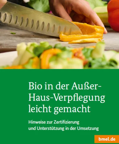 Cover des Flyers "Bio in der Außer-Haus-Verpflegung leicht gemacht" (Klick auf Bild öffnet PDF-Datei von der Webseite des BMEL)